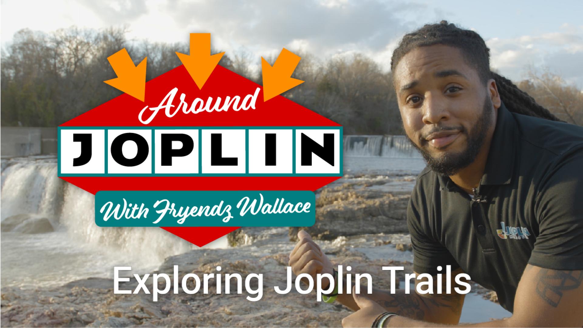 Around Joplin with Fryendz Wallace: Exploring Joplin Trails
